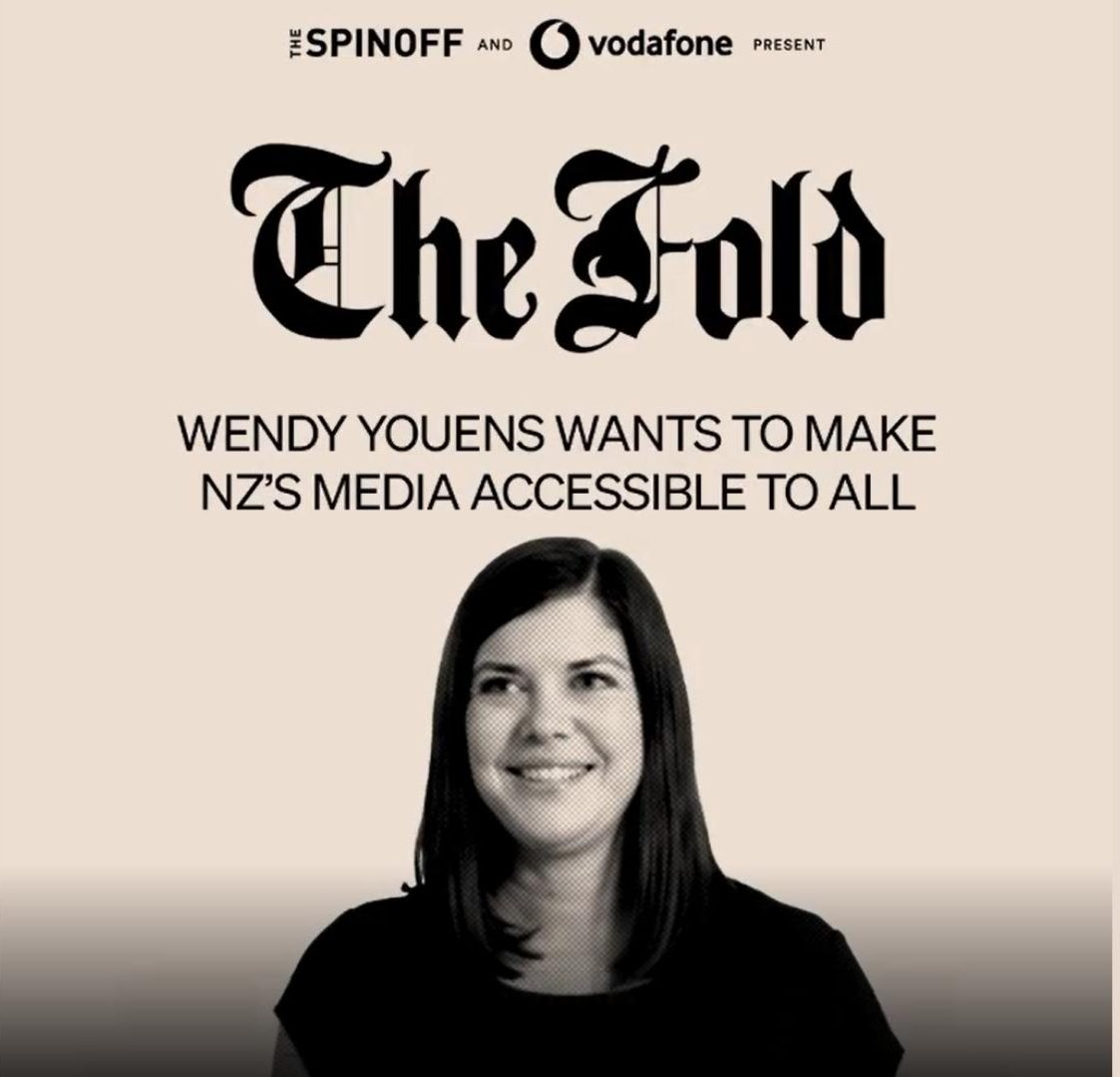 Text reads The Fold: Wendy Youens wants to make NZ's media accessible to all